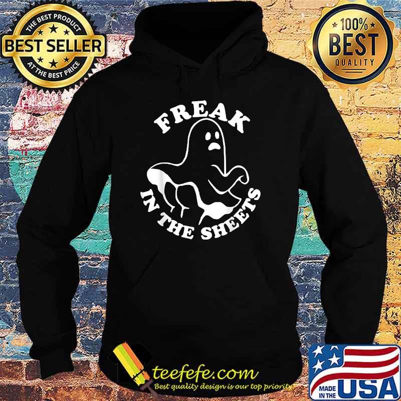 Official freak In The Sheets Halloween Boo Ghost T-Shirt Hoodie Official freak In The Sheets Halloween Boo Ghost T-Shirt Hoodie