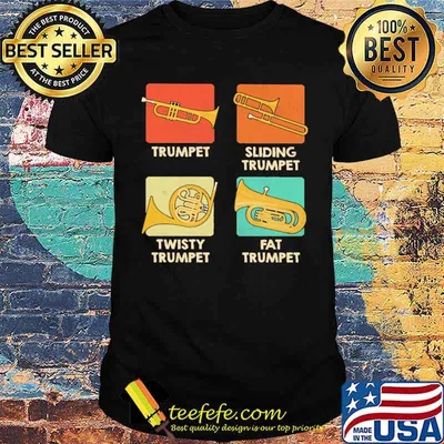 Official trumpet Sliding Trumpet Twisty Trumpet Fat Trumpet Shirt