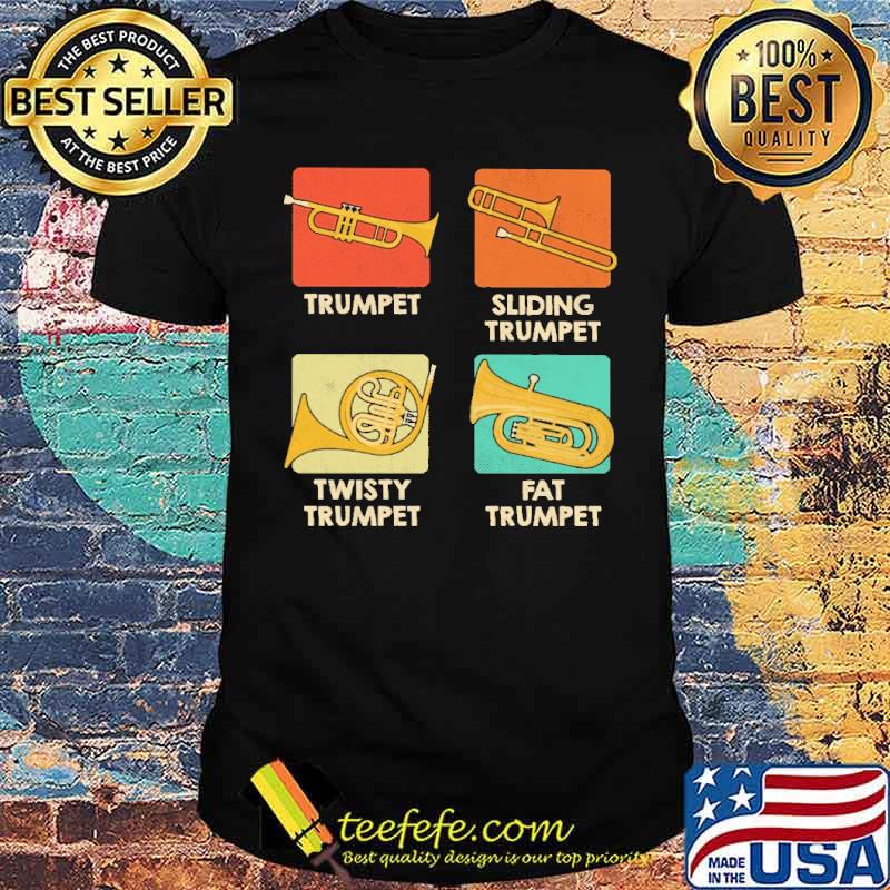 Official trumpet Sliding Trumpet Twisty Trumpet Fat Trumpet Shirt