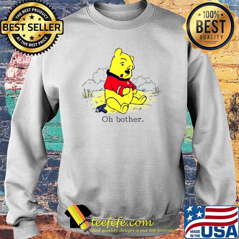 Oh bother the pooh s Sweater Oh bother the pooh s Sweater
