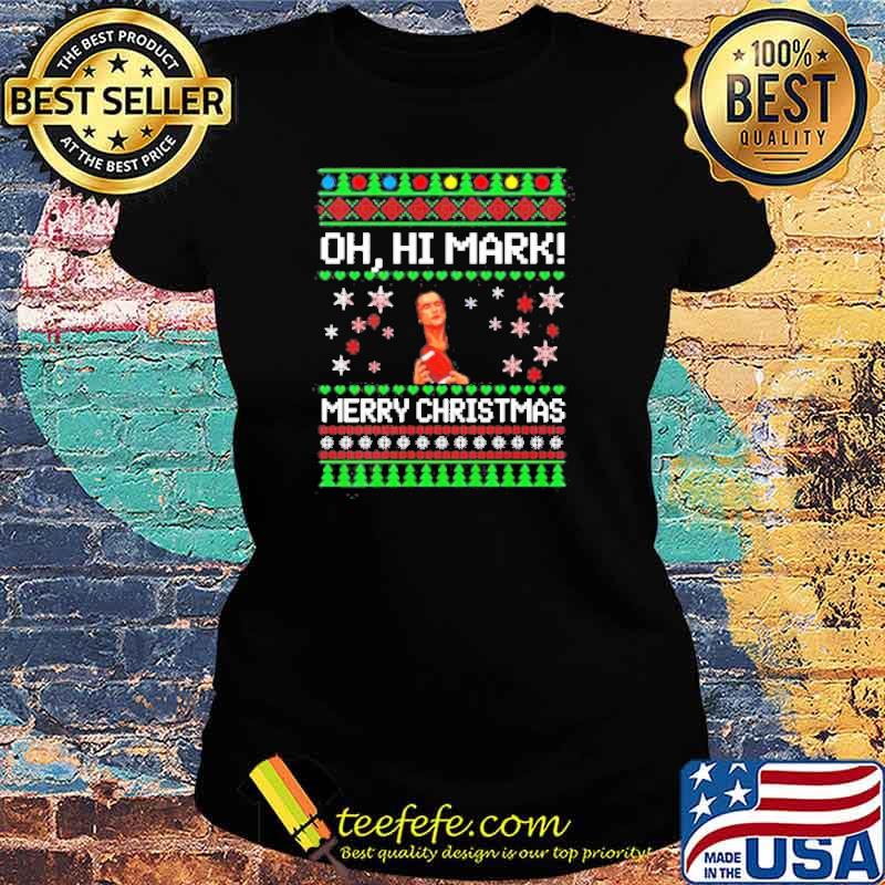 Oh Hi Mark Merry Christmas s Ladies tee Oh Hi Mark Merry Christmas s Ladies tee