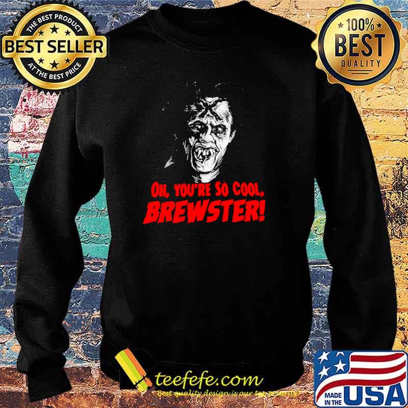 Oh You're So Cool Brewster Shirt Sweater Oh You're So Cool Brewster Shirt Sweater