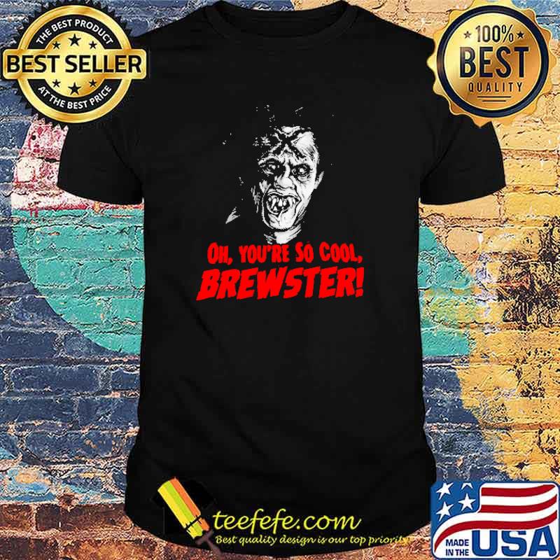 Oh You're So Cool Brewster Shirt Oh You're So Cool Brewster Shirt