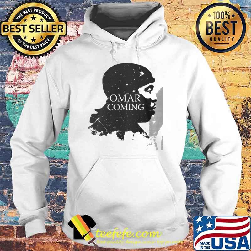Omar Comin’ YO! Shirt Hoodie Omar Comin’ YO! Shirt Hoodie