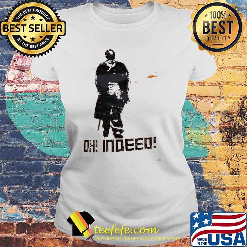 Omar Little oh indeed s Laides tee Omar Little oh indeed s Laides tee