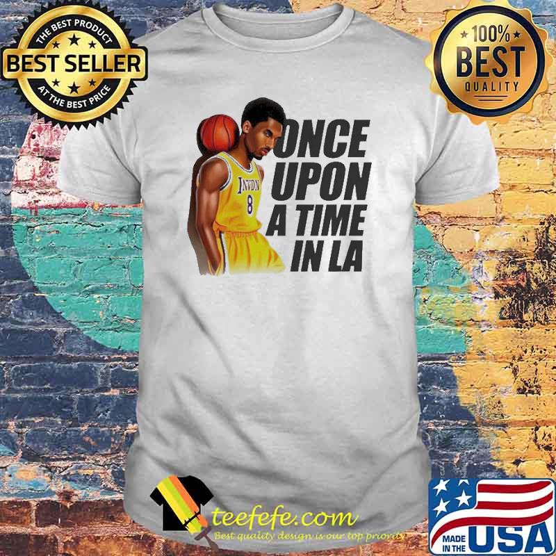 Once upon a time in la shirt