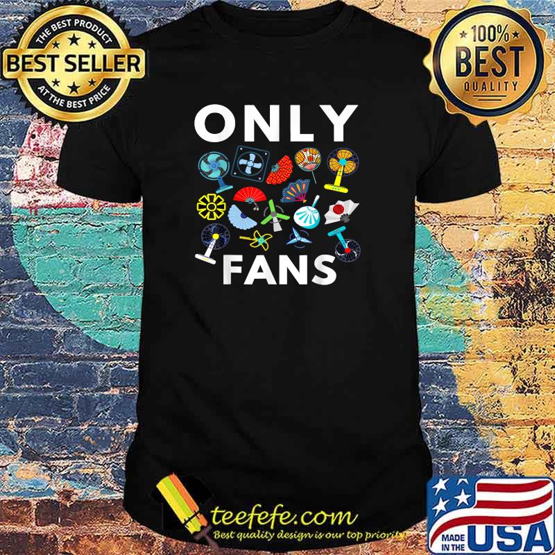 Only fans t shirt
