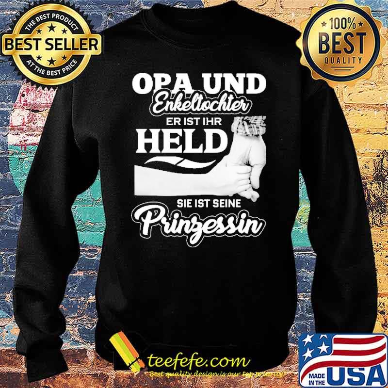 Opa und enkeltochter er ist ihr held prinfessin s Sweater Opa und enkeltochter er ist ihr held prinfessin s Sweater