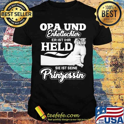 Opa und enkeltochter er ist ihr held prinfessin shirt