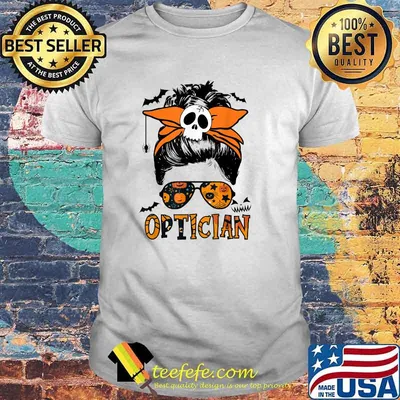 Optician Messy Bun Glasses skull Halloween T-Shirt