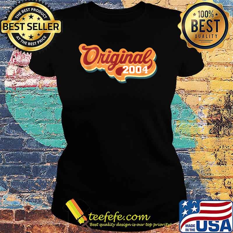 Original 2004 Vintage T-Shirt Ladies tee Original 2004 Vintage T-Shirt Ladies tee
