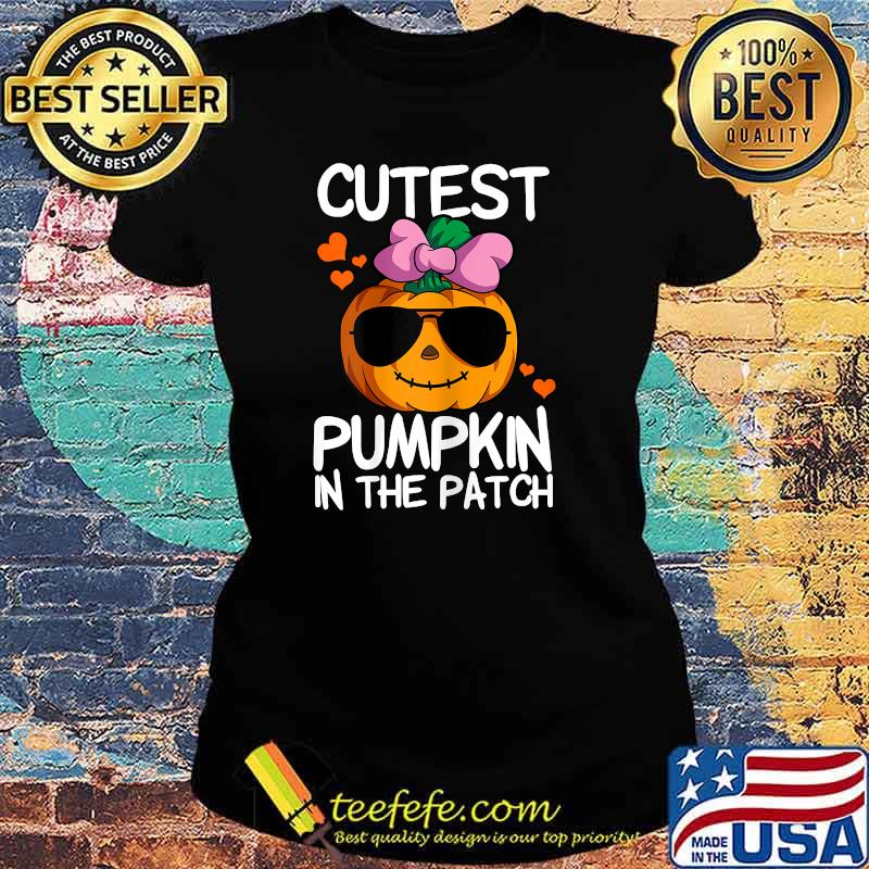 Original cutest Pumpkin In The Patch Halloween T-Shirt Ladies tee Original cutest Pumpkin In The Patch Halloween T-Shirt Ladies tee
