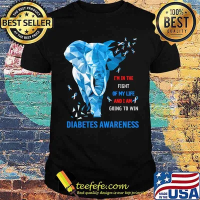 Original im in the fight on my life and i am going to win diabetes awareness elephant shirt
