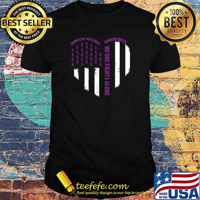 Original no One Fights Alone Domestic Violence Awareness USA Flag T-Shirt