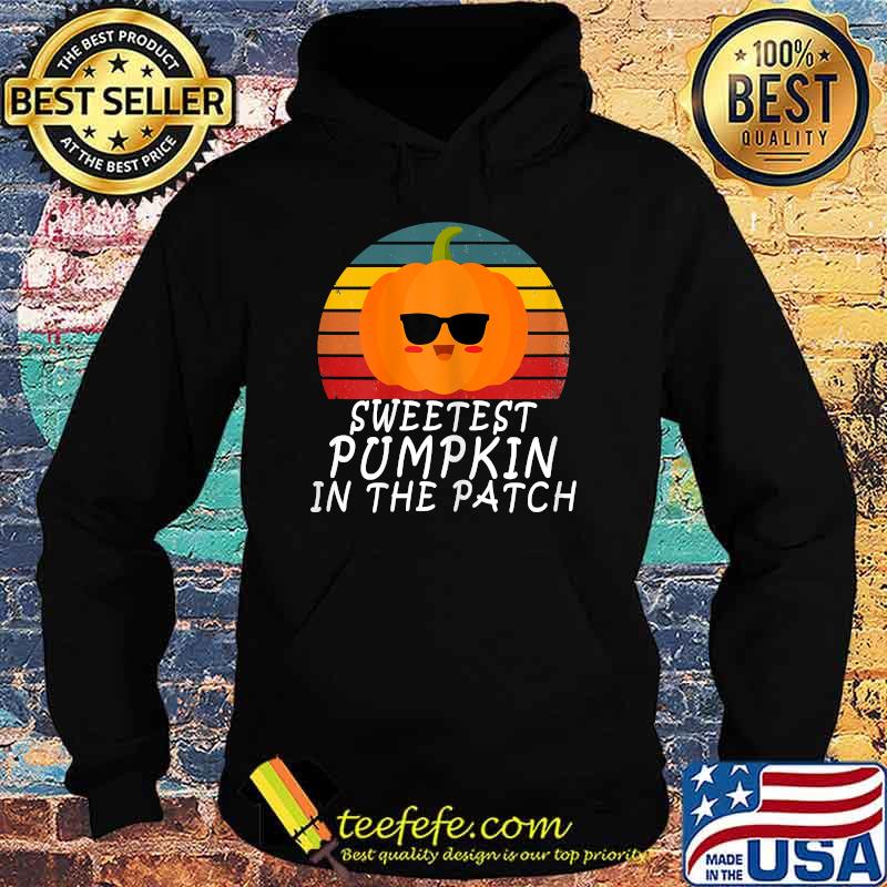 Original retro Halloween Sweetest Pumpkin In The Patch T-Shirt Hoodie Original retro Halloween Sweetest Pumpkin In The Patch T-Shirt Hoodie