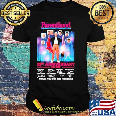 Parenthood 32th anniversary 1989 2021 thank you for the memories signature shirt