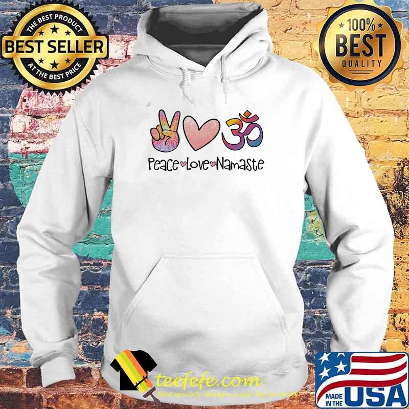 Peace Love Namaste Hi Heart Shirt Hoodie Peace Love Namaste Hi Heart Shirt Hoodie