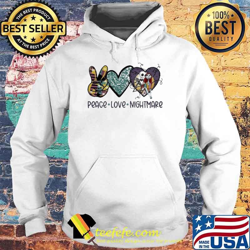 Peace Love Nightmare Jack Skeleton and Sally Halloween s Hoodie Peace Love Nightmare Jack Skeleton and Sally Halloween s Hoodie