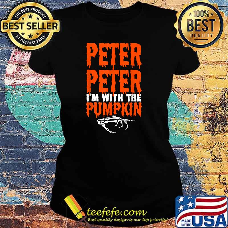 Peter I'm with the Pumpkin Bond Halloween Costume Couple T-Shirt Ladies tee Peter I'm with the Pumpkin Bond Halloween Costume Couple T-Shirt Ladies tee
