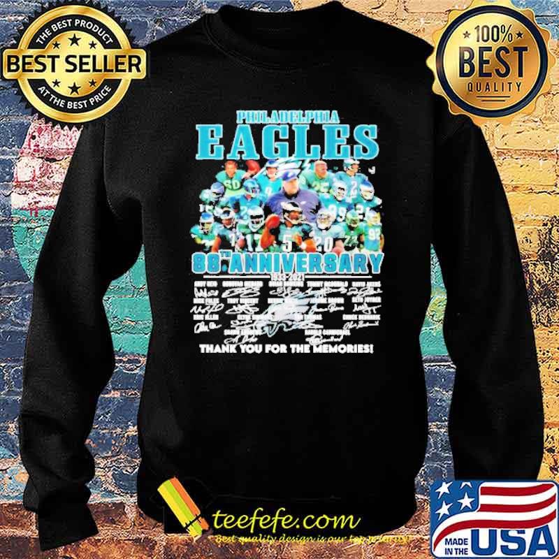 Philadelphia Eagles 88th anniversary 1933 2021 thank you for the memories signature T-s Sweater Philadelphia Eagles 88th anniversary 1933 2021 thank you for the memories signature T-s Sweater