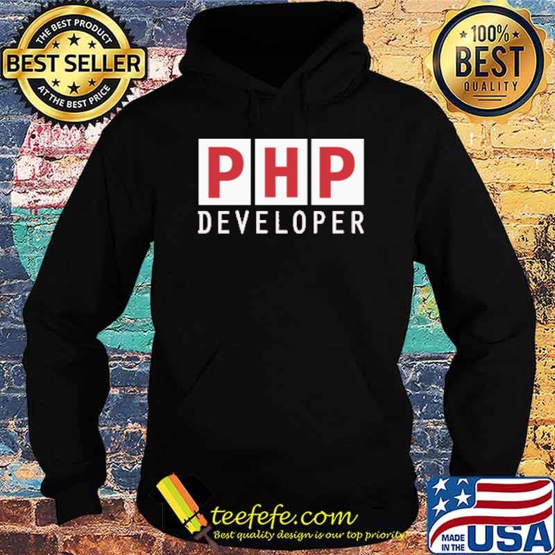 PHP DEVELOPER SHIRT Hoodie PHP DEVELOPER SHIRT Hoodie