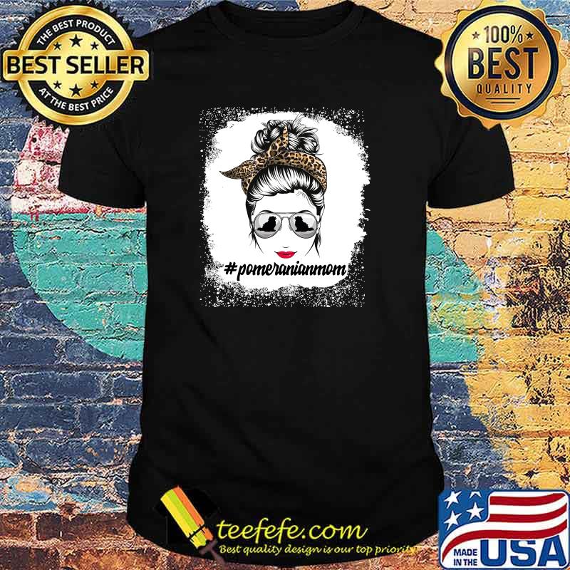 Pomeranian Dog Mom Bleached Messy Bun Leopard Women T-shirt