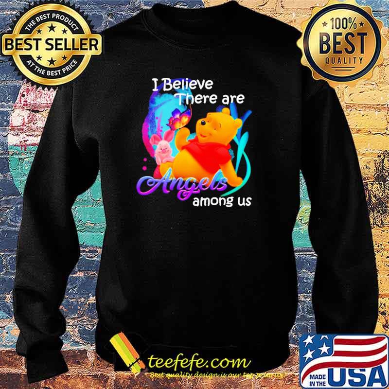Pooh and Piglet I believe there are angels among us Shirt Sweater Pooh and Piglet I believe there are angels among us Shirt Sweater