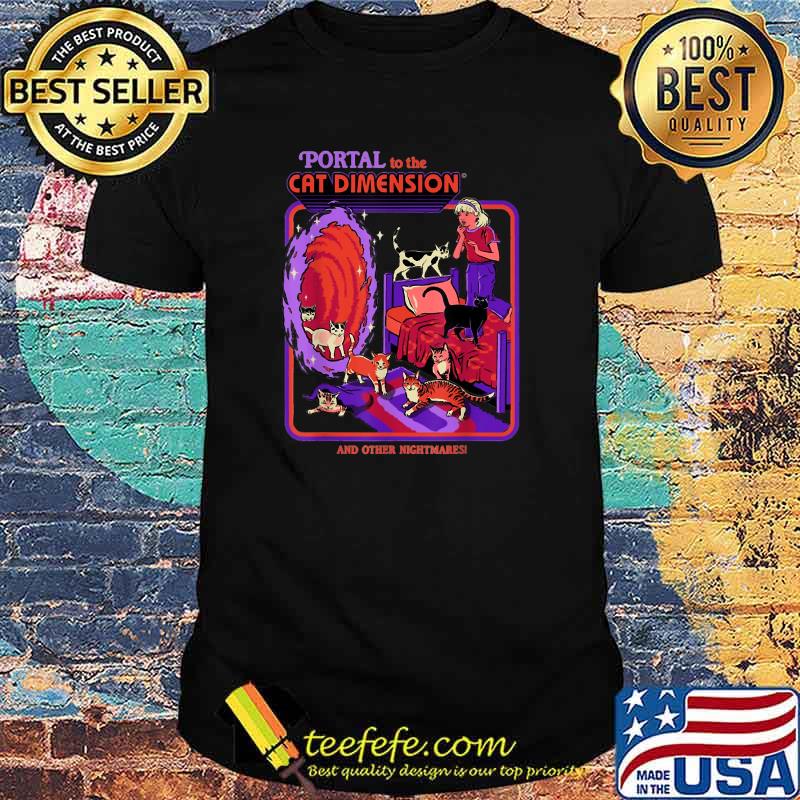 Portal To The Cat Dimension And Other Nightmaresi T-Shirt