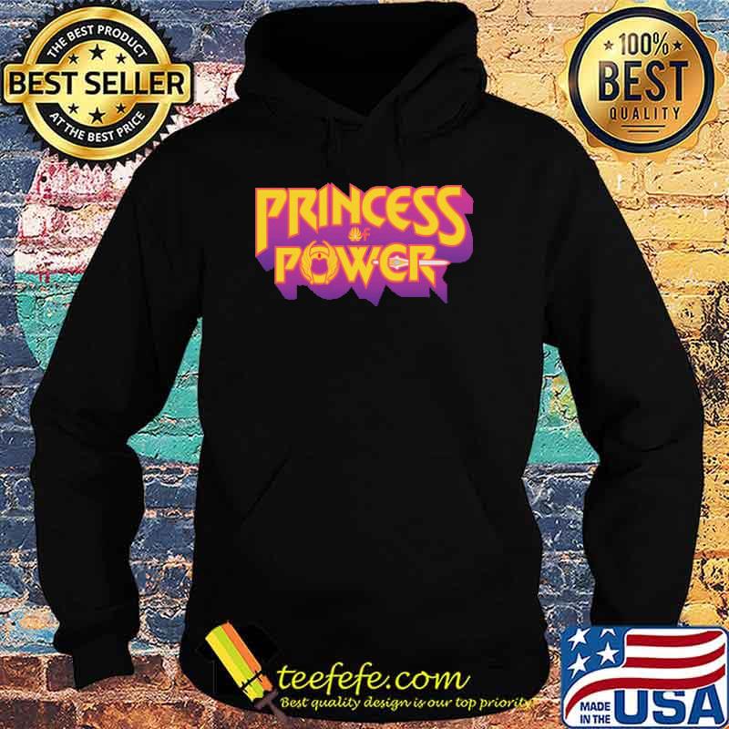 Power Of A Princess Shirt Hoodie Power Of A Princess Shirt Hoodie