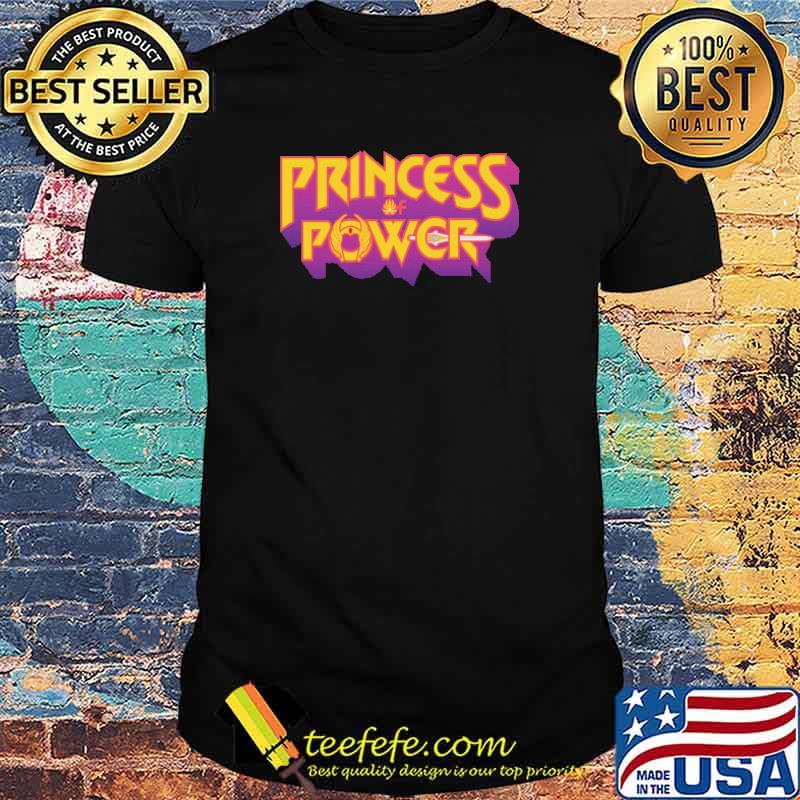 Power Of A Princess Shirt Power Of A Princess Shirt