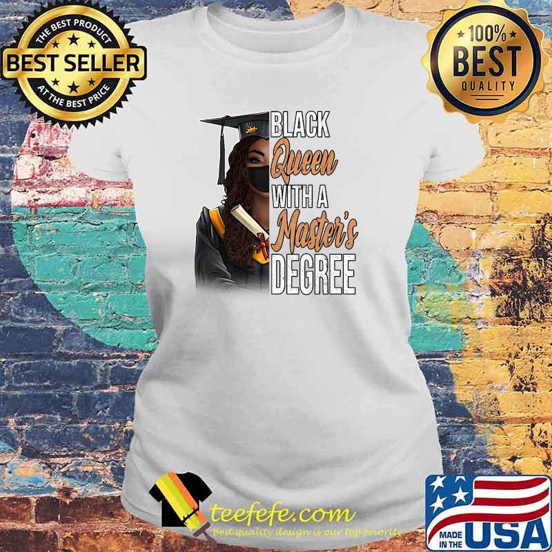 Premium black Queen With A Master's Degree Graduation Class T-Shirt Laides tee Premium black Queen With A Master's Degree Graduation Class T-Shirt Laides tee