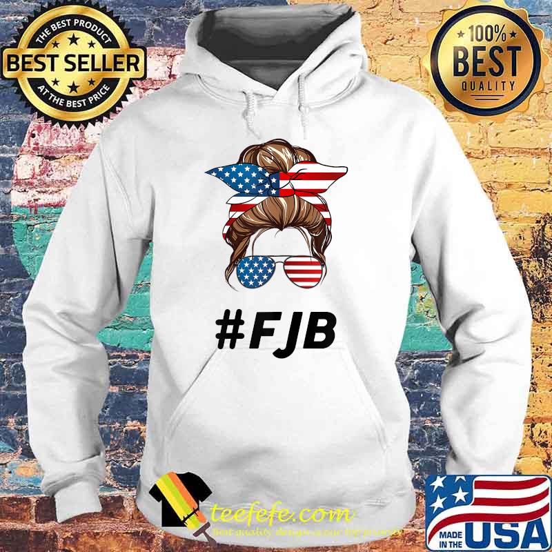 Pro America F.J.B. Do Not Comply FJB Patriot Messy Bun T-Shirt Hoodie Pro America F.J.B. Do Not Comply FJB Patriot Messy Bun T-Shirt Hoodie