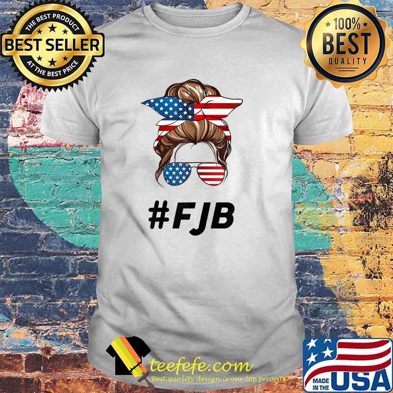 Pro America F.J.B. Do Not Comply FJB Patriot Messy Bun T-Shirt