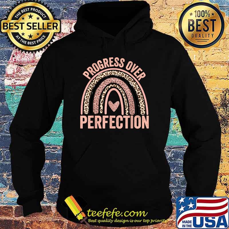 Progress Over Perfection Leopard Rainbow T-Shirt Hoodie Progress Over Perfection Leopard Rainbow T-Shirt Hoodie