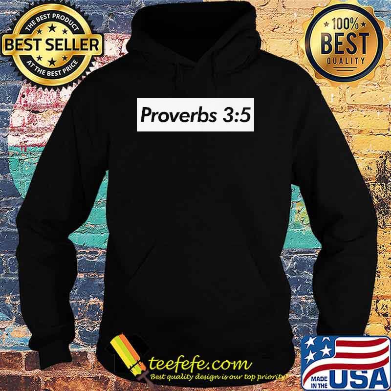 PROVERBS 3 5 LIFE VERSE s Hoodie PROVERBS 3 5 LIFE VERSE s Hoodie