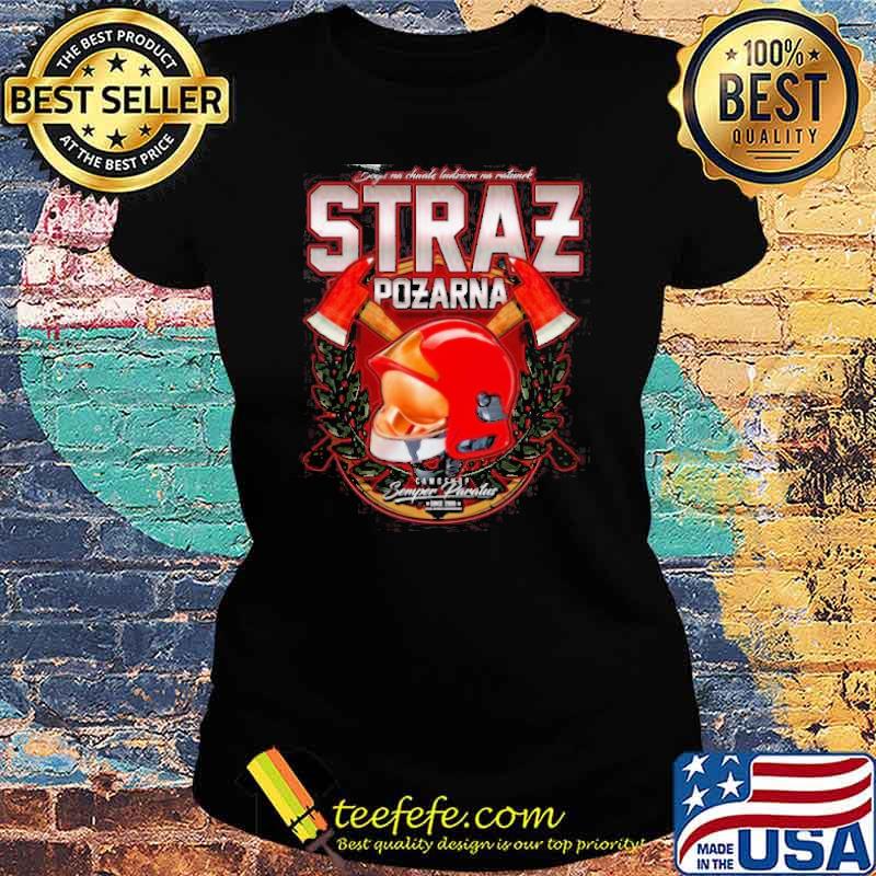 Psp straz pozarna straz pozarna koszulki dla niego s Ladies tee Psp straz pozarna straz pozarna koszulki dla niego s Ladies tee