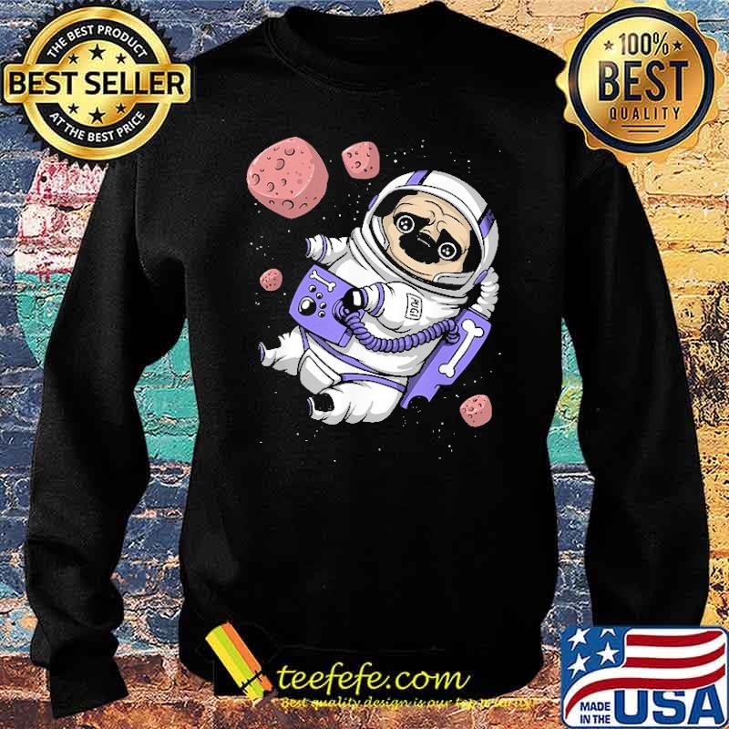 Pug Dog Astronaut Space Shirt Sweater Pug Dog Astronaut Space Shirt Sweater