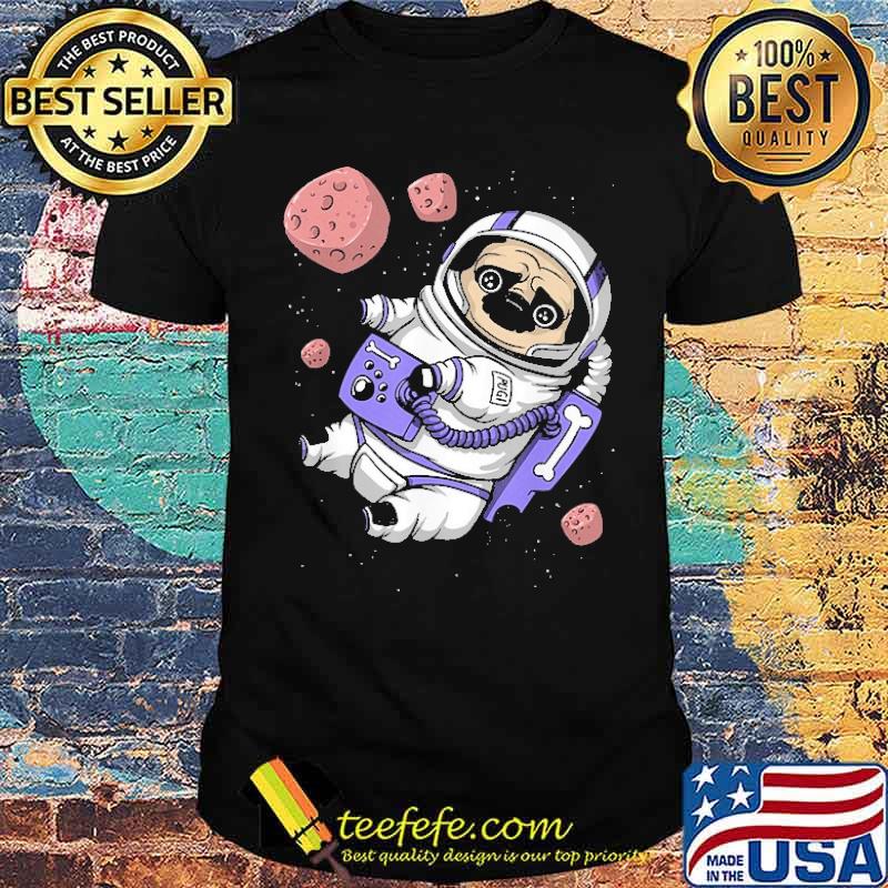 Pug Dog Astronaut Space Shirt