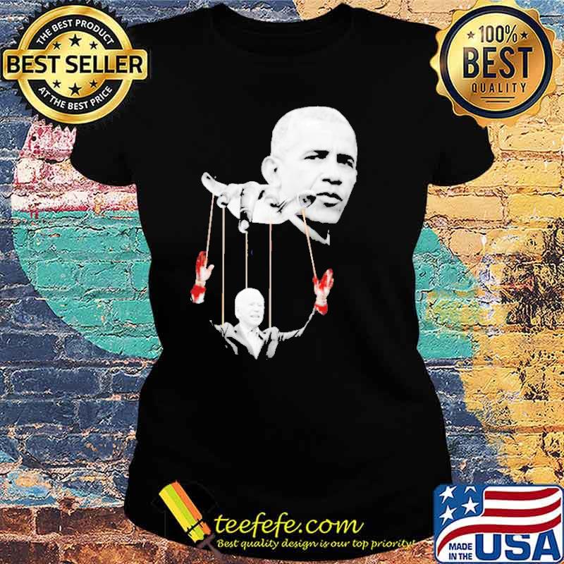Puppet Barack Obama Joe biden s Ladies tee Puppet Barack Obama Joe biden s Ladies tee