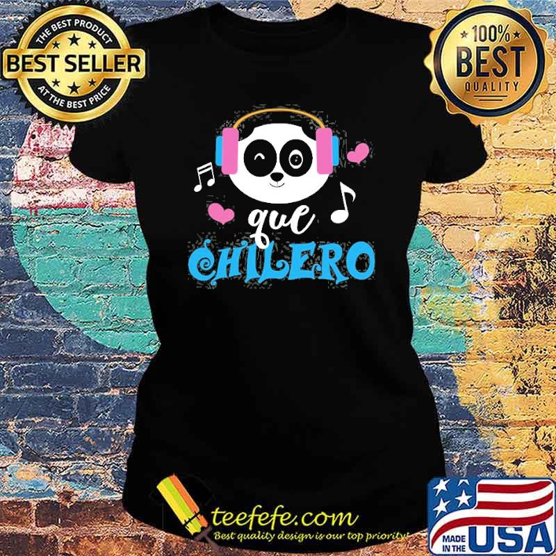 Que Chilero Panda Bear Music Shirt Ladies tee Que Chilero Panda Bear Music Shirt Ladies tee