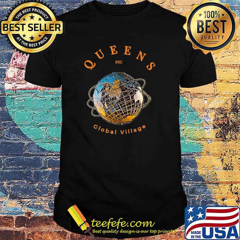 Queens NYC - Global Village T-Shirt Queens NYC - Global Village T-Shirt