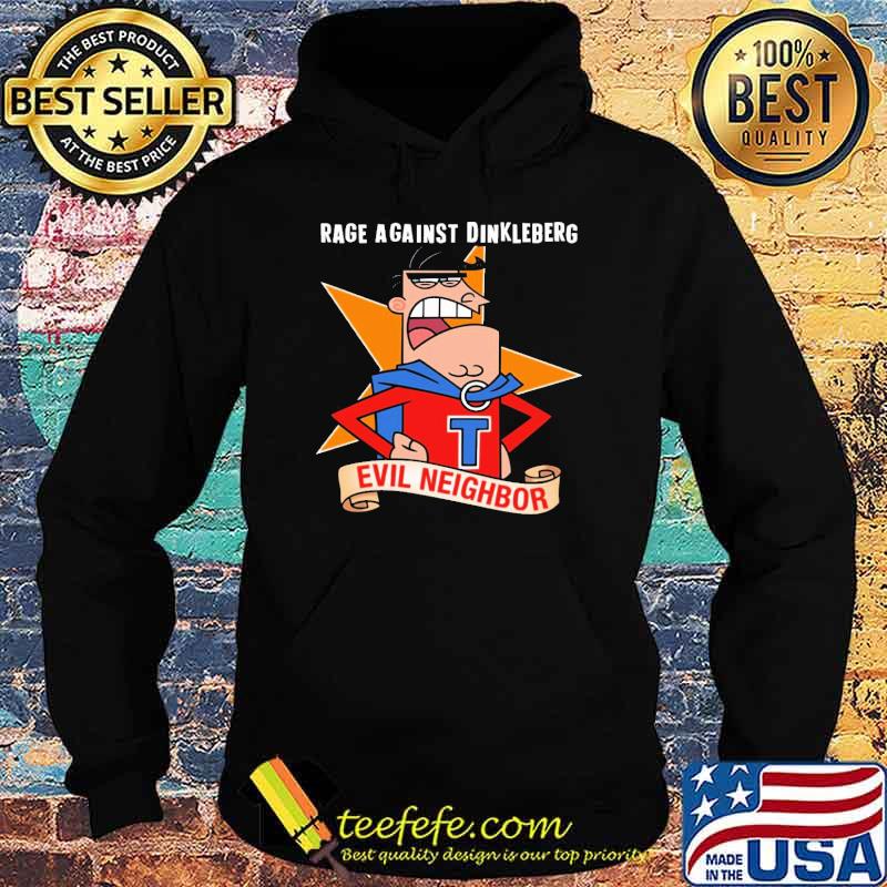 Rage against dinkleberg evil neighbor Evil Empire Mr. Turner The Fairly OddParents s Hoodie Rage against dinkleberg evil neighbor Evil Empire Mr. Turner The Fairly OddParents s Hoodie