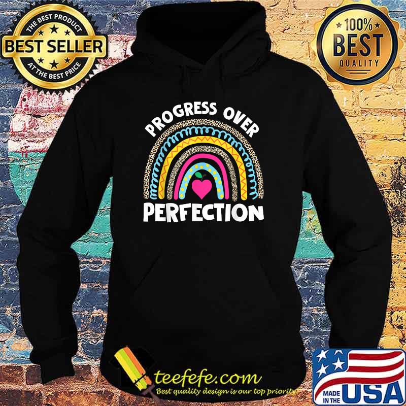 Rainbow Progress Over Perfection Motivational Quotes T-Shirt Hoodie Rainbow Progress Over Perfection Motivational Quotes T-Shirt Hoodie