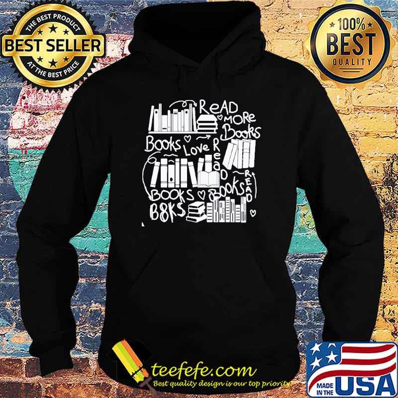 Read more books love read s Hoodie Read more books love read s Hoodie