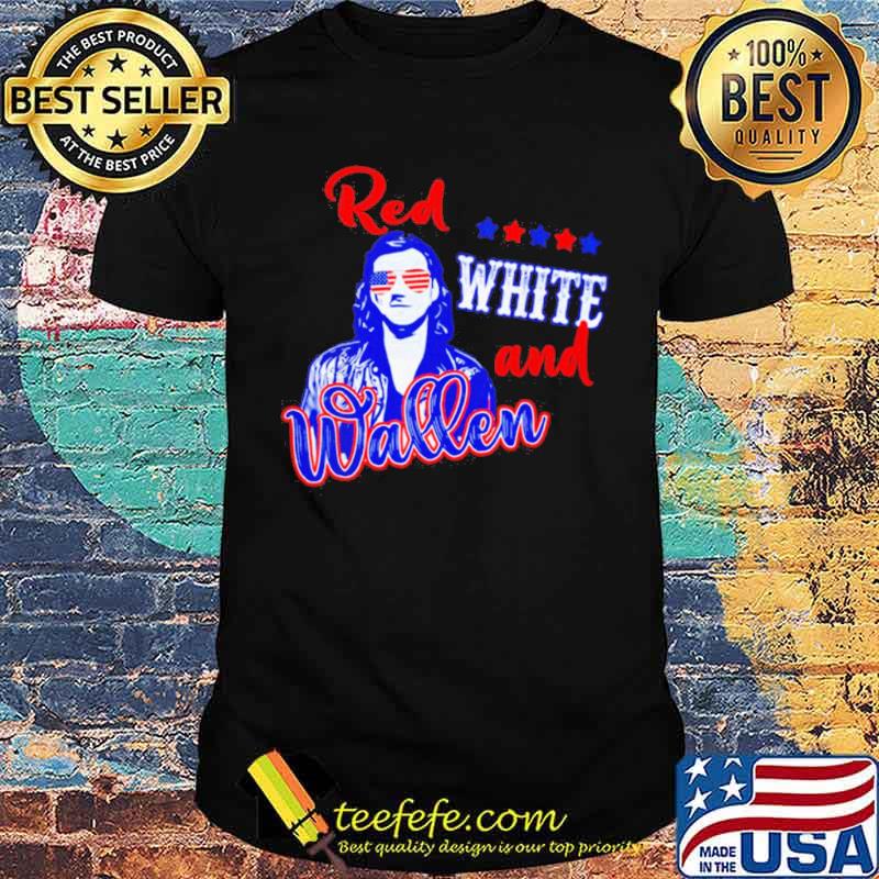 Red white and Morgan Wallen shirt