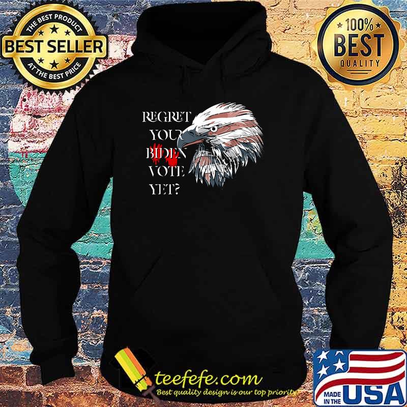 Regret Your Vote Yet Eagle Republican American Flag T-Shirt Hoodie Regret Your Vote Yet Eagle Republican American Flag T-Shirt Hoodie