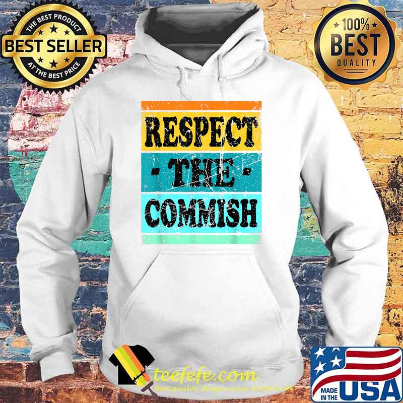 Respect The Commish Football Vintage T-Shirt Hoodie Respect The Commish Football Vintage T-Shirt Hoodie