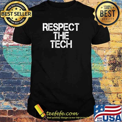 Respect the tech T-Shirt