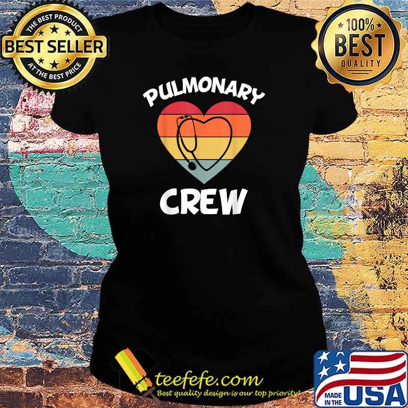 Respiratory Therapy Lung Doctor Pulmonary Crew Asthma Nurse T-Shirt Ladies tee Respiratory Therapy Lung Doctor Pulmonary Crew Asthma Nurse T-Shirt Ladies tee