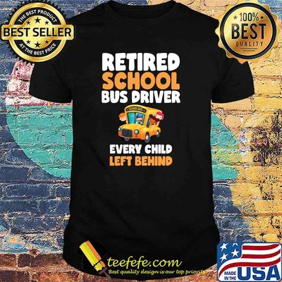 Retired Retirement School Bus Driver Appreciation T-Shirt